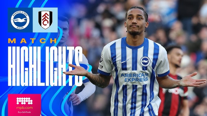 Brighton & Hove Albion vs Fulham