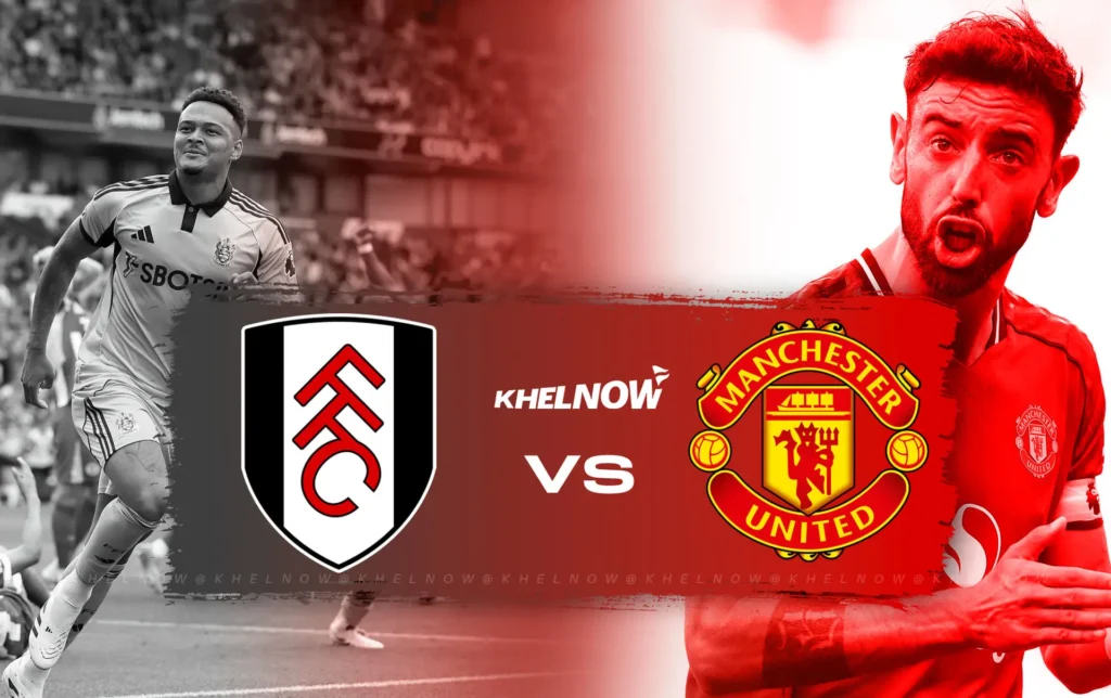 Fulham vs Manchester